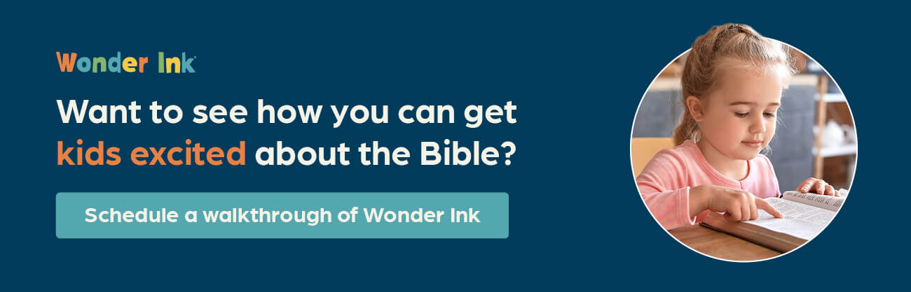 Want to see how you can get kids excited about the Bible? Schedule a walkthrough of Wonder Ink.